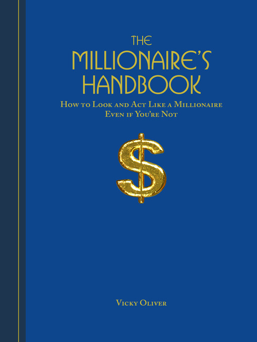 Title details for The Millionaire's Handbook by Vicky Oliver - Wait list